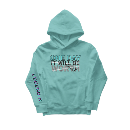 LIMITED EDITION ONE DAY IT WILL BE WORTH IT HEAVY-WEIGHT HOODIE - LEGEND X 